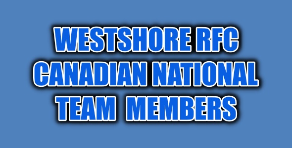 Westshore RFC Canada national team members