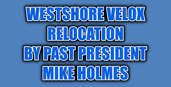 Westshore Velox relocation