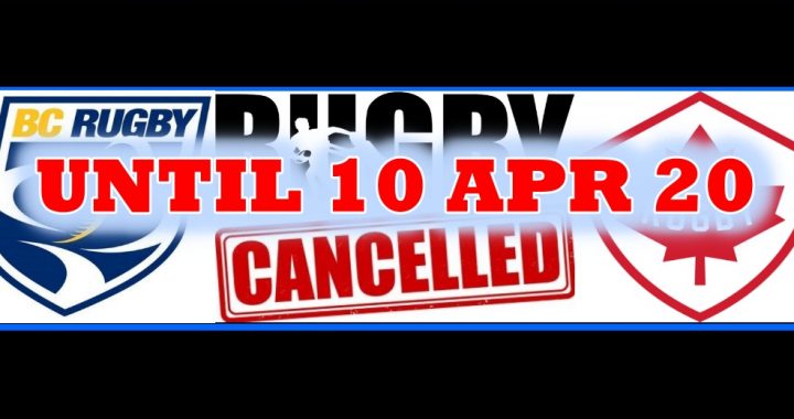 Rugby Cancelled until 10 Apr 20